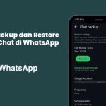 Chat WhatsApp Terhapus Permanen di HP, Cara Mengembalikan dengan Tepat
